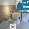 How To Clean Non Slip Bathtub Strip