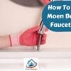 How To Remove Moen Bathroom Faucet Handle 2 Easy Methods