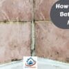 How to Clean Bathroom Mold