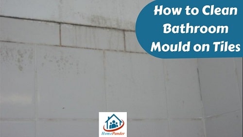 How To Clean Bathroom Mould on Tiles