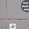 How to clean bathroom tiles with harpic