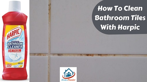 How to clean bathroom tiles with harpic