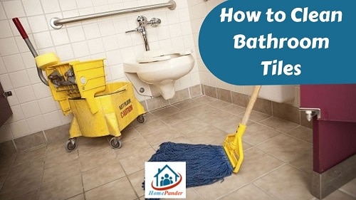 How To Clean Bathroom Tiles