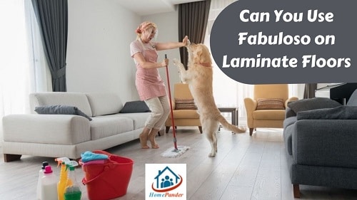 Can You Use Fabuloso on Laminate Floors?