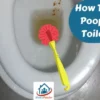 How To Clean Poop Stains From Toilet Bowl