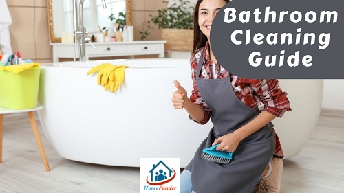 Bathroom Cleaning Guide – Everything You Need To Know