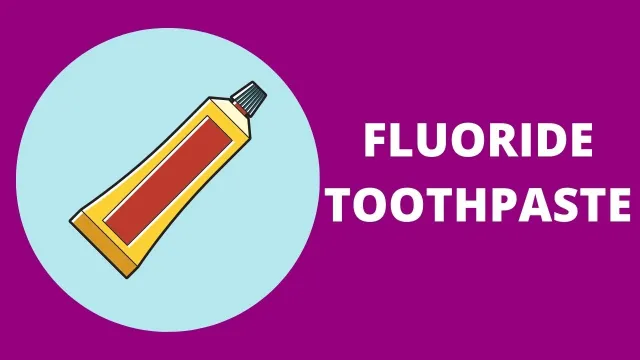 Fluoride Toothpaste