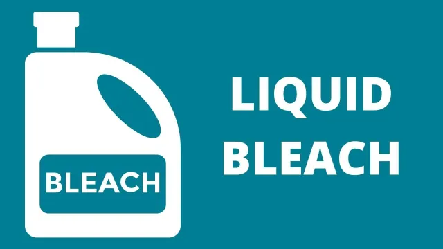 Liquid Bleach