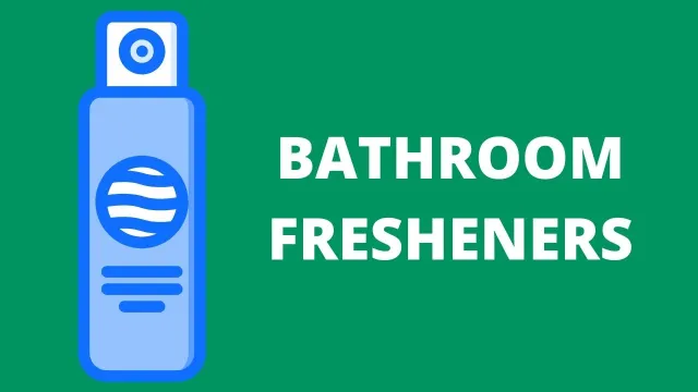 Placing Bathroom Fresheners