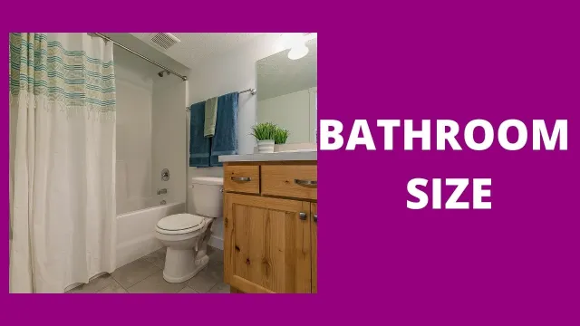 bathroom size