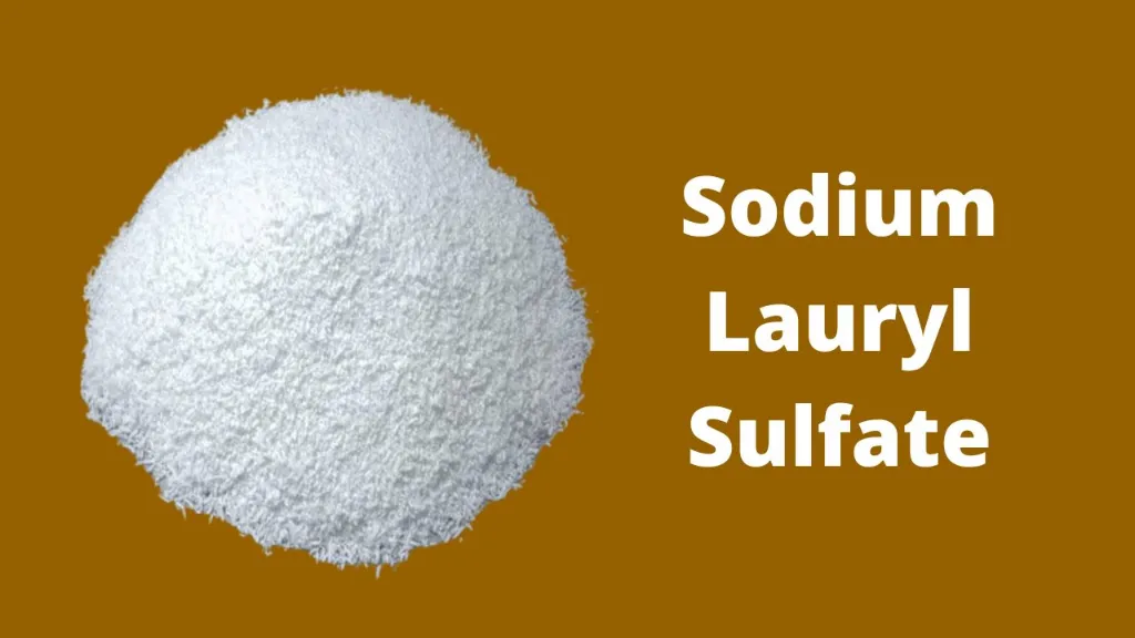 Sodium Lauryl Sulfate