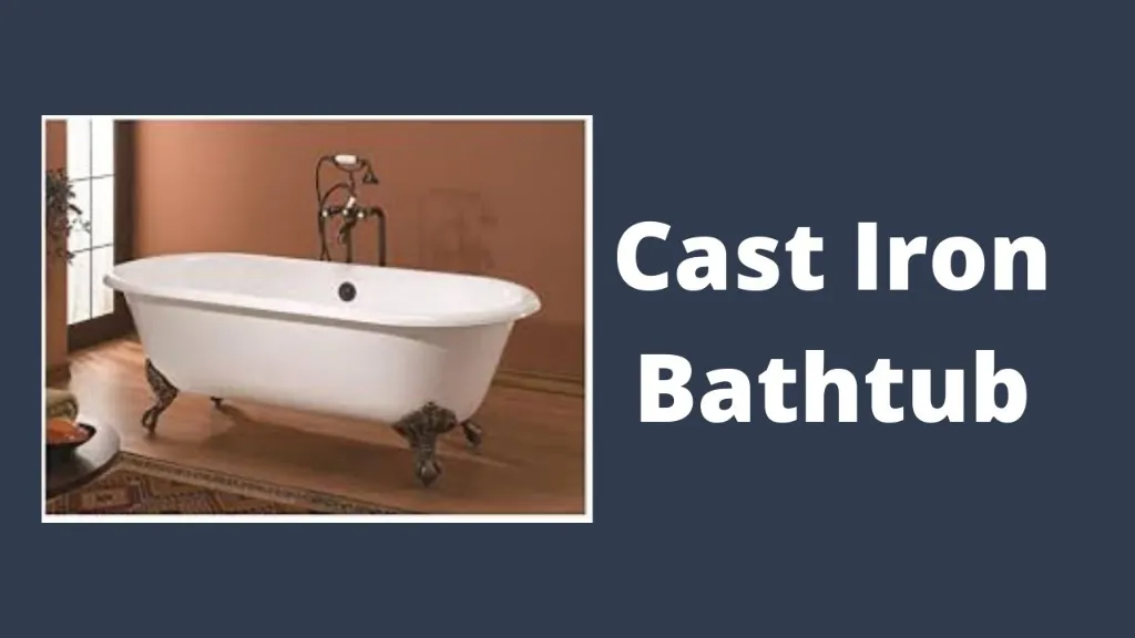 Cast Iron Bathtub
