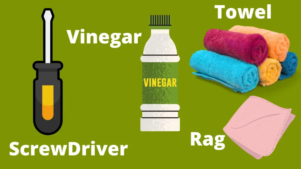 flat head screwdriver vinegar towel or rag