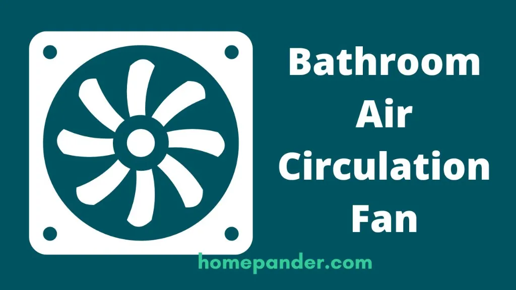 bathroom air circulation fan