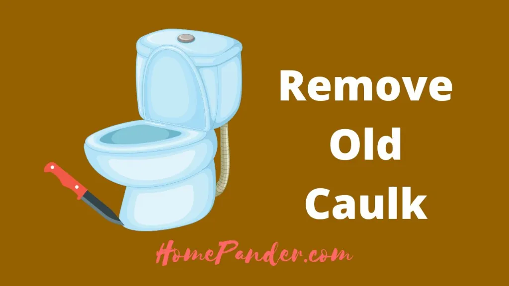 remove old caulk bathroom