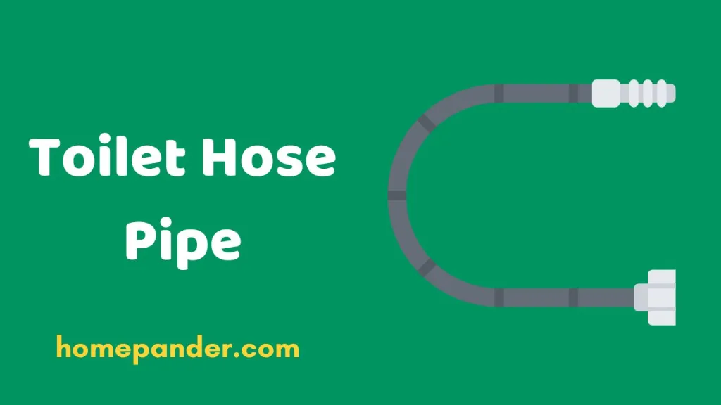 toilet hose pipe