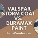 Valspar Storm Coat vs. Duramax Paint